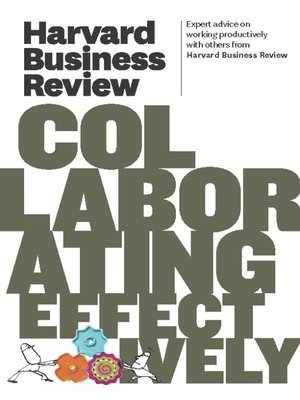 cover image of Harvard Business Review on Collaborating Effectively
